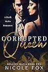 Corrupted Queen