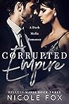 Corrupted Empire by Nicole Fox