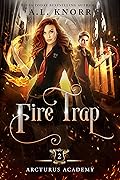 Fire Trap