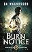 Burn Notice (Warlock's Guid...
