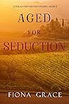 Aged for Seduction