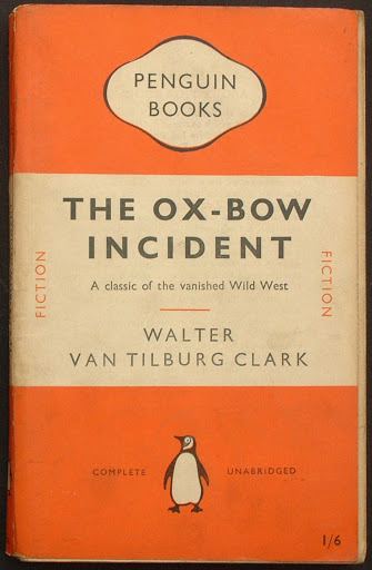 The Ox-Bow Incident