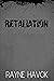 Retaliation by Rayne Havok