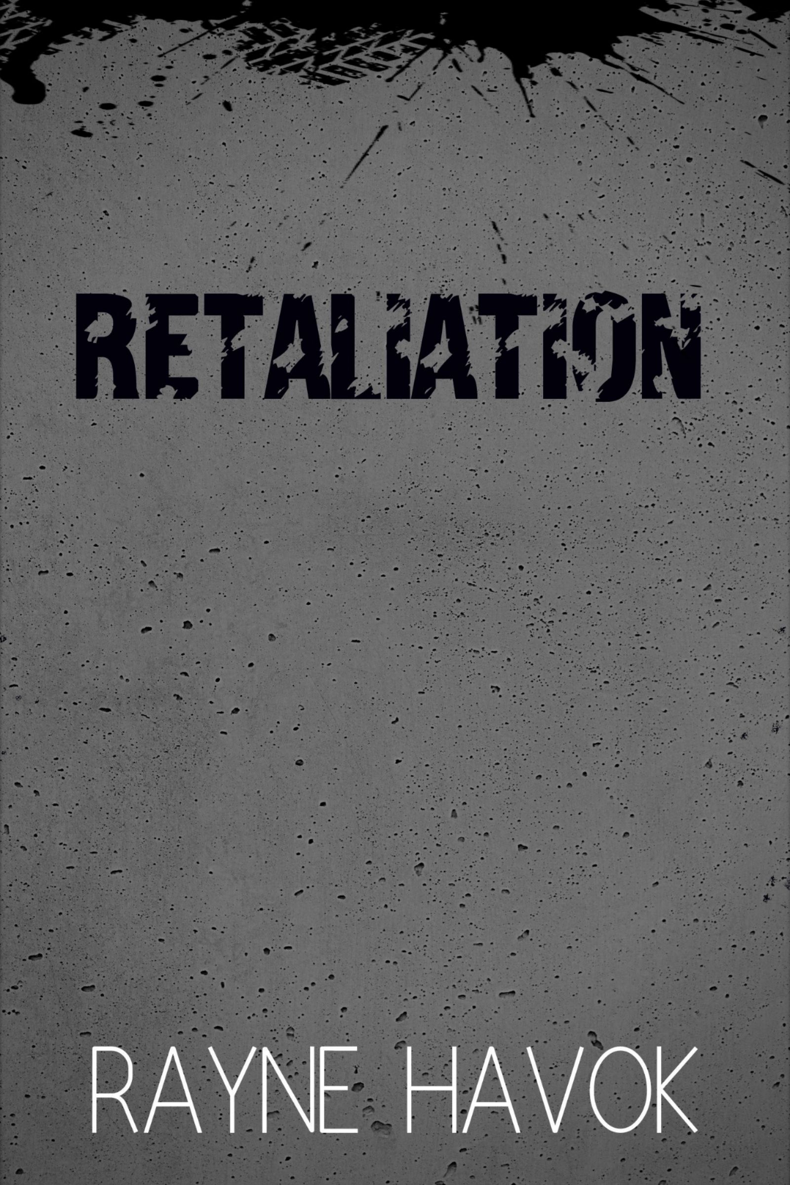 Retaliation (Kindle Edition)