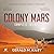 Colony Mars: Complete Trilogy (Colony Mars #1-3)