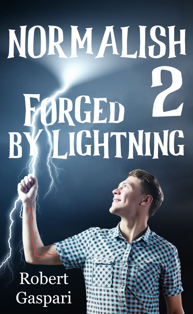 Normalish 2: Forged By Lightning
