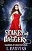 Stakes and Daggers (Vampires of Crescent Cape)