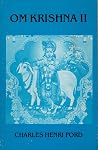Om Krishna II: From The Sickroom of The Walking Eagles Om Krishna II: From The Sickroom of The Walking Eagles