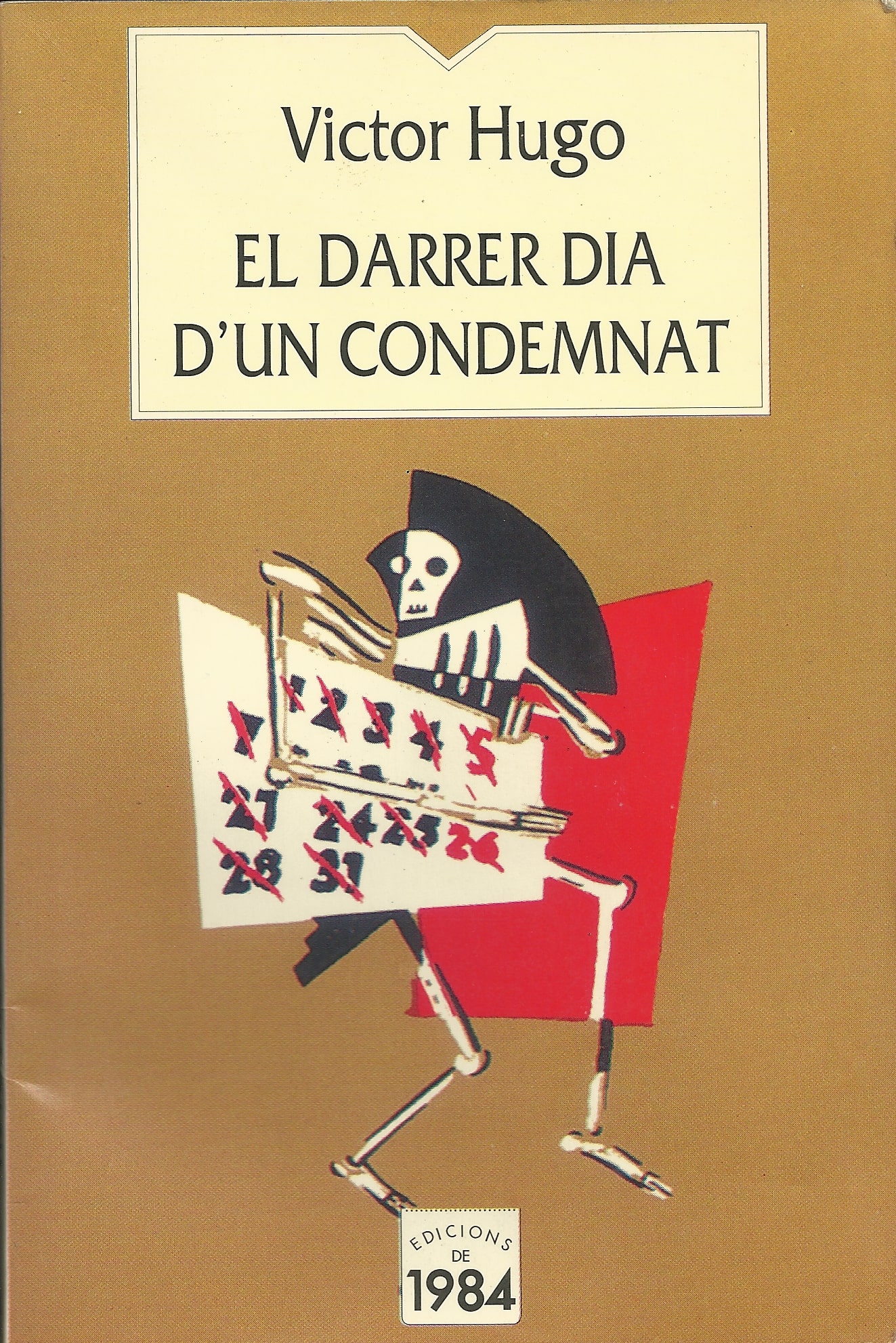 El darrer dia d'un condemnat (col·lecció de butxaca 1984, #8)