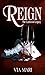 Reign by Via Mari