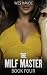 MILF MASTER 4: A MILF Harem...