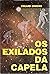 Os Exilados de Capela