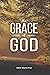 The grace of God