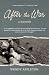 After the War: a memoir