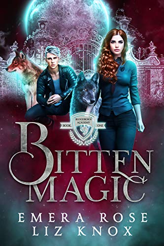 Bitten Magic (Bloodborn Academy, #1)