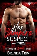 Her Vampire Suspect