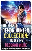 The Unlikeable Demon Hunter Collection