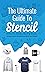 The Ultimate Guide To Stenc...