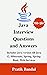 Java Interview Questions and Answers: Includes Java version till Java 17, Hibernate, Spring, Spring-Boot, Web Services