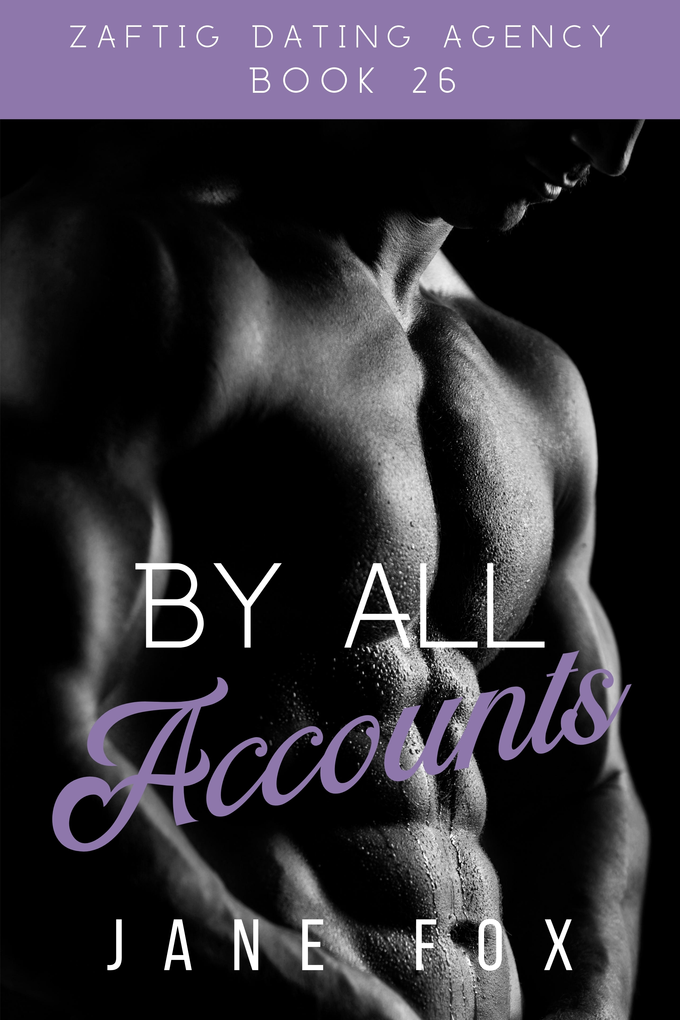By All Accounts (Zaftig Dating Agency, #26)