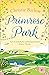 Primrose Park (Love Heart L...