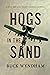 Hogs in the Sand: A Gulf Wa...