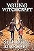 Young Witchcraft