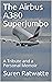 The Airbus A380 Superjumbo  by Suren Ratwatte