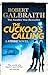 The Cuckoo's Calling (Cormoran Strike, #1)