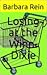 Losing at the Winn-Dixie