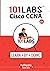 101 Labs - Cisco CCNA: Hand...