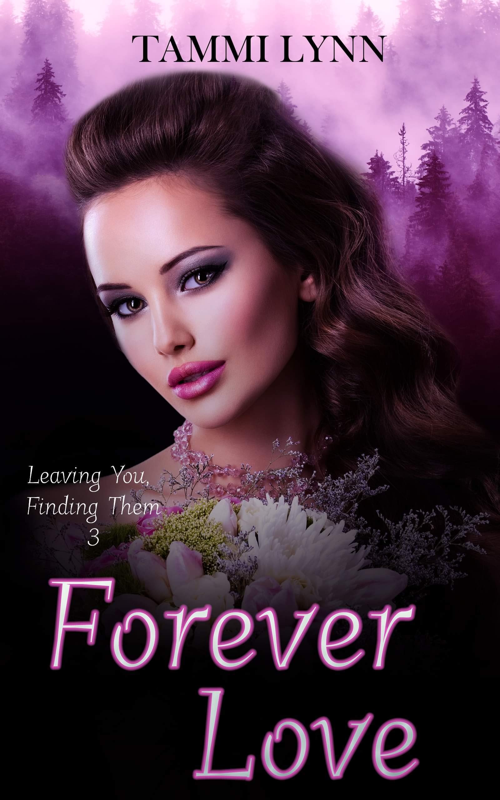 Forever Love (Leaving You, Finding Them #3)