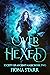 Over Hexed (Society of Anci...