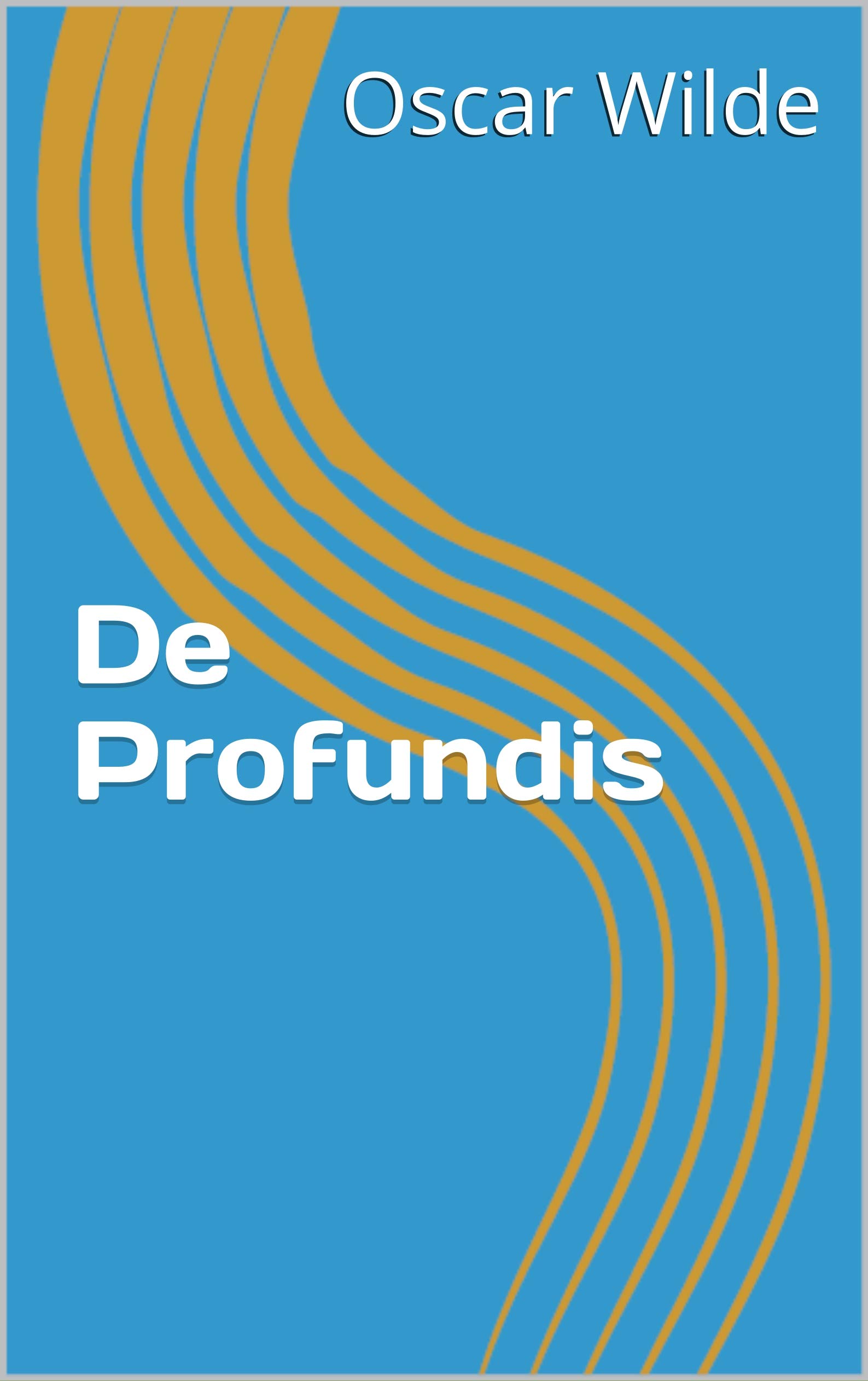 De Profundis