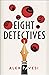 Eight Detectives