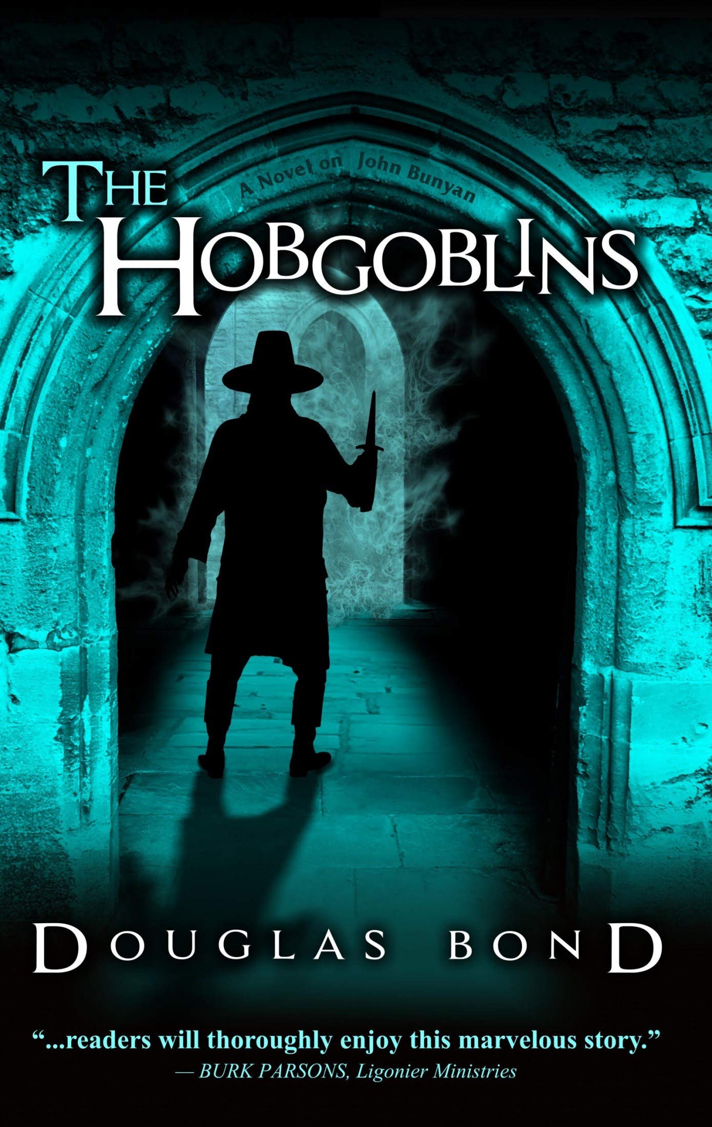 The Hobgoblins, a novel on John Bunyan (Kindle Edition)