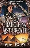 Book cover for Rahotep's Last Breath (Artifact Hunters, #6)