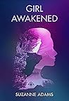 Girl Awakened Girl Awakened