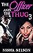 The Officer and the Thug: P...