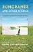 Suncranes and Other Stories: Modern Mongolian Short Fiction