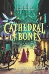Cathedral of Bones