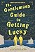 The Gentleman’s Guide to Getting Lucky (Montague Siblings #1.5)