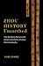 Zhou History Unearthed by Yuri Pines