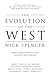The Evolution of the West