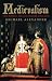 Medievalism: The Middle Ages in Modern England
