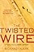 The Twisted Wire: Espionage and Murder in the Middle East