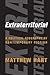 Extraterritorial: A Political Geography of Contemporary Fiction