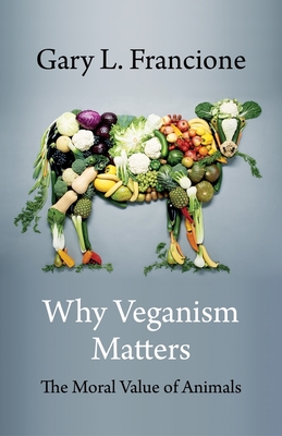 Free Download Why Veganism Matters: The Moral Value of Animals Full Audiobook