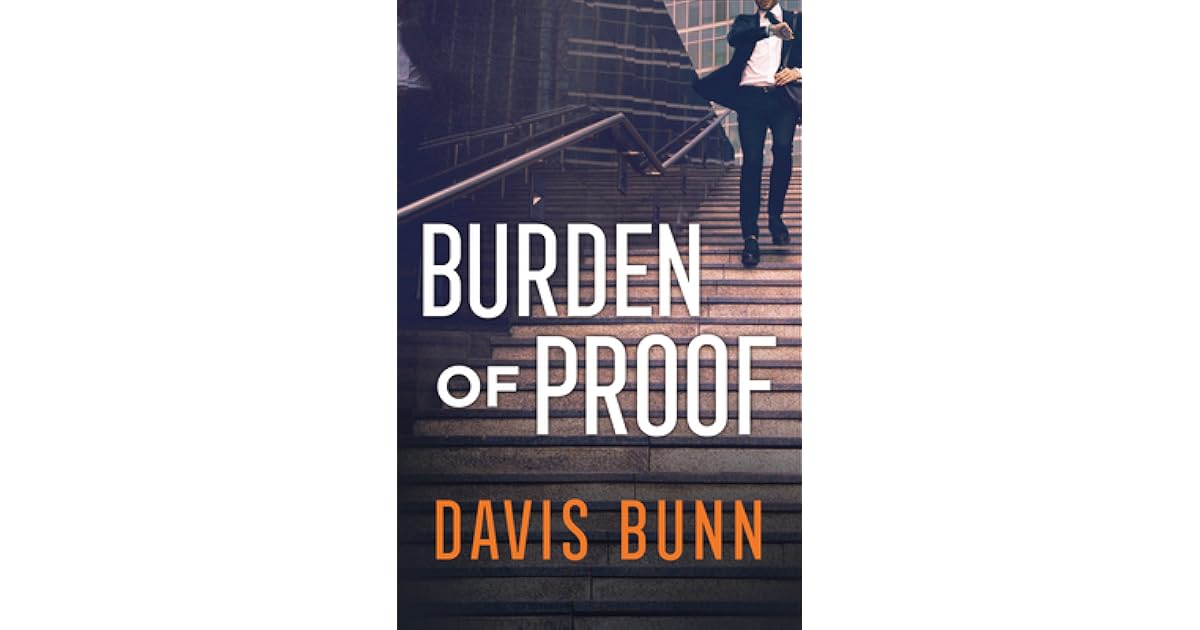 Burden of Proof by Davis Bunn