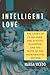 Intelligent Love: The Story...